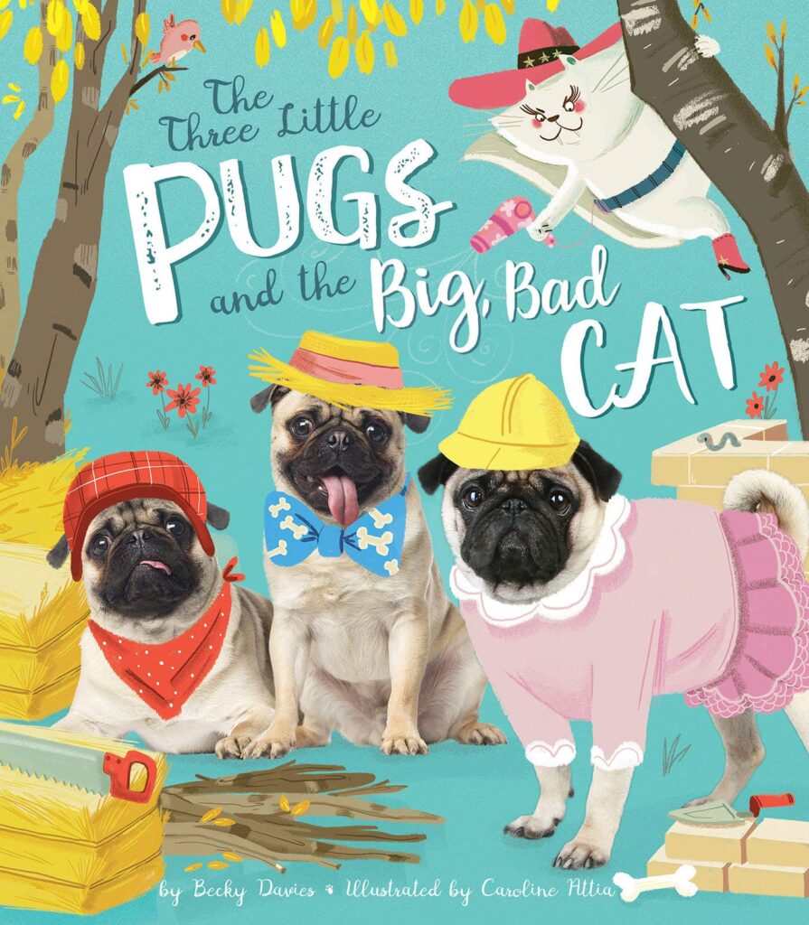 The three little pugs and the big bad cat