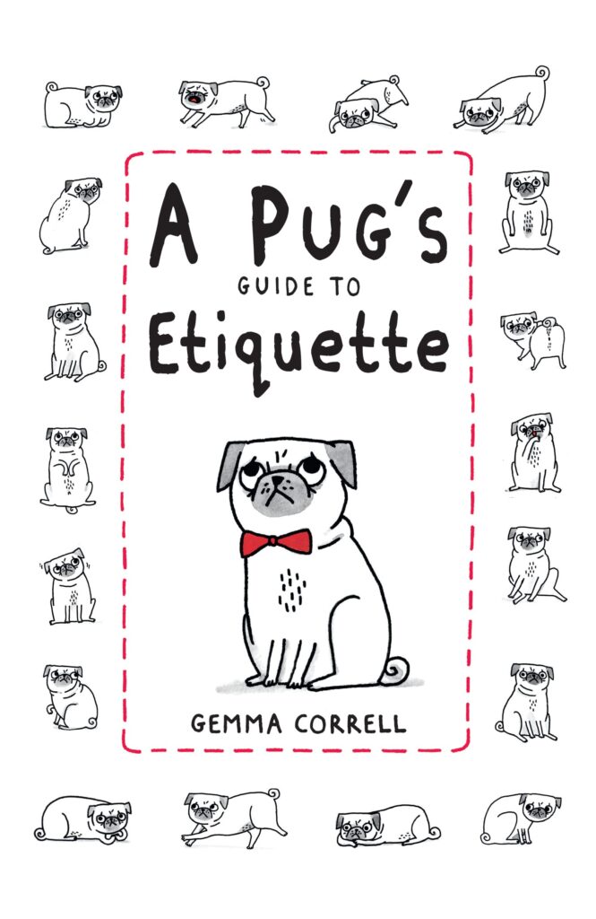 a pug's guide to etiquette 